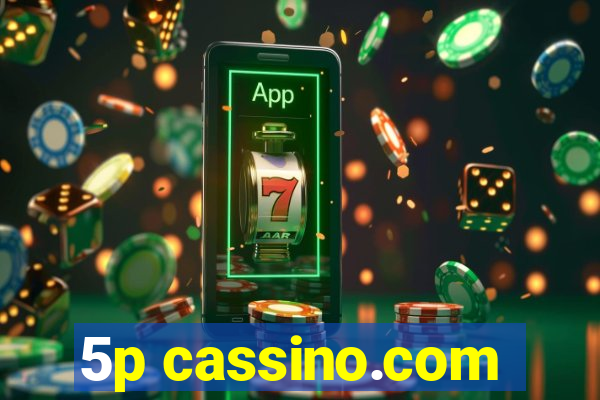 5p cassino.com